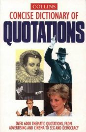 book cover of Collins Concise Dictionary of Quotations by HarperCollins