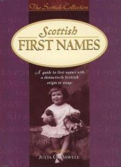 book cover of Scottish First Names (Scottish Collection) by Julia Cresswell