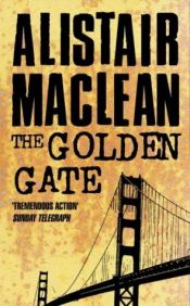 book cover of The golden gate by アリステア・マクリーン