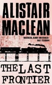 book cover of Last Frontier by Alistair MacLean