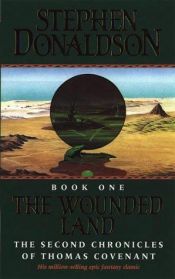 book cover of The Wounded Land: 2nd Chronicle Of Thomas Covenant by Stephen R. Donaldson