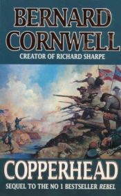 book cover of Rebel And Copperhead by Bernard Cornwell