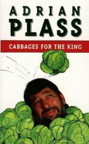 book cover of Cabbages for King by Adrian Plass