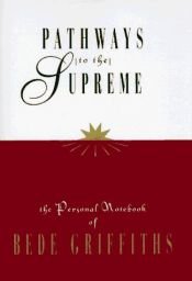 book cover of Pathways to the Supreme by Bede Griffiths