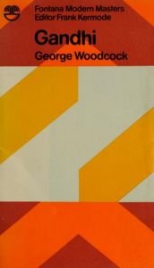book cover of Mohandas Gandhi by George Woodcock