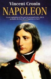 book cover of Napoleon Bonaparte: An Intimate Biography by Vincent Cronin