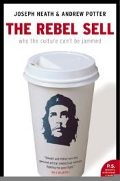 book cover of Rebelarse vende by Joseph Heath