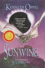 book cover of Sunwing by Kenneth Oppel