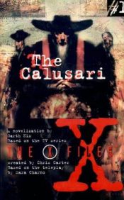 book cover of The X-Files (YA, Book 01): The Calusari by Garth Nix
