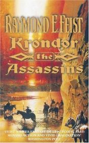 book cover of Krondor : Le Legs de la Faille, Tome 2 : Les assassins by Raymond Elias Feist