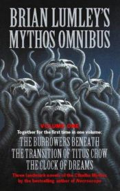 book cover of Brian Lumley's Mythos Omnibus No 1 by Brian Lumley