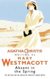 book cover of Loin de vous ce printemps by Agatha Christie
