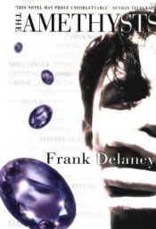 book cover of The amethysts by Frank Delaney