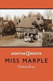 book cover of Miss Marple Omnibus 2: "Caribbean Mystery", "Pocket Full of Rye", "Mirror Crack'd from Side to Side", "They Do It with M by Αγκάθα Κρίστι