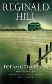 book cover of Dream of Darkness by Reginald Hill