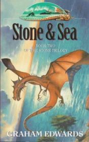 book cover of Stone and Sea by Graham Edwards