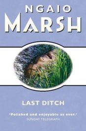 book cover of Last ditch by Ngaio Marsh