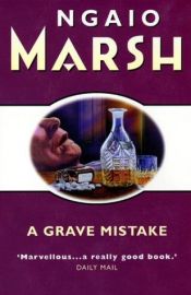 book cover of Grave mistake by Ngaio Marsh