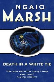 book cover of Death in a White Tie by Ngaio Marsh