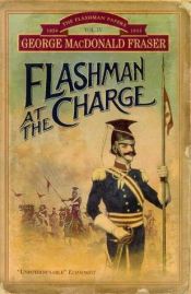 book cover of Flashman y la carga de la brigada ligera by George MacDonald Fraser