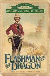 book cover of Flashman y el dragón by George MacDonald Fraser