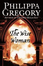 book cover of The Wise Woman by Philippa Gregory