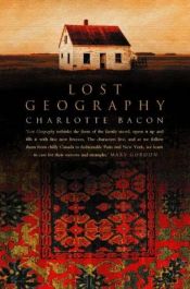 book cover of Lost Geography by Charlotte Bacon