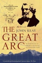 book cover of The great arc by John Keay