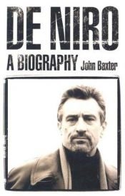 book cover of De Niro by John Baxter