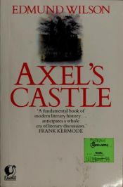 book cover of Axel's Castle by Edmund Wilson