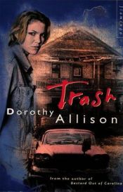 book cover of Trash by Dorothy Allison