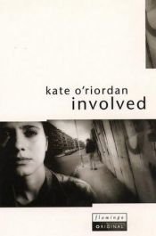 book cover of Involved by Kate O'Riordan