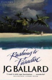 book cover of Rushing to Paradise by J. G. Ballard