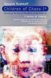 book cover of Chaos-Kids oder das aufregende Leben in der Welt der Datenströme by Douglas Rushkoff