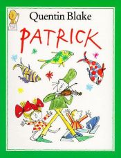 book cover of Patrick by Quentin Blake