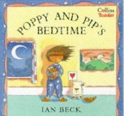book cover of Poppy and Pip's bedtime by Ian Beck