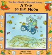book cover of Voyage vers la lune by Richard Scarry