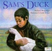 book cover of Sam's Duck by Michael Morpurgo