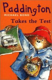 book cover of Paddington takes the test by Michael Bond