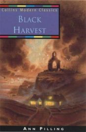 book cover of Black Harvest (Collins Modern Classics S.) by Ann Pilling