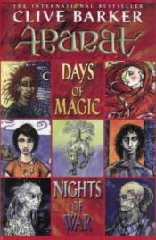book cover of Days of Magic, Nights of War by Clive Barker