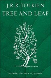 book cover of Tree and Leaf: including the poem Mythopoeia by ג'ון רונלד רעואל טולקין