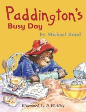 book cover of Paddington's Busy Day by Michael Bond