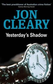 book cover of Yesterday's Shadow by Jon Cleary