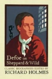 book cover of Defoe on Sheppard and Wild by دانييل ديفو