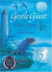 book cover of Gentle Giant by Michael Morpurgo