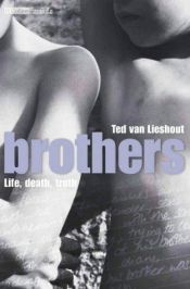 book cover of Brothers. Life, death, truth by Mirjam Pressler|Ted Van Lieshout