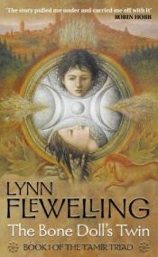 book cover of The Bone Doll's Twin by Lynn Flewelling