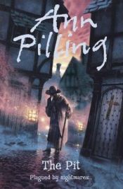 book cover of The Pit by Ann Pilling