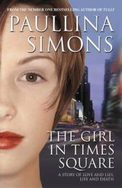 book cover of The Girl in Times Square by Paullina Simons